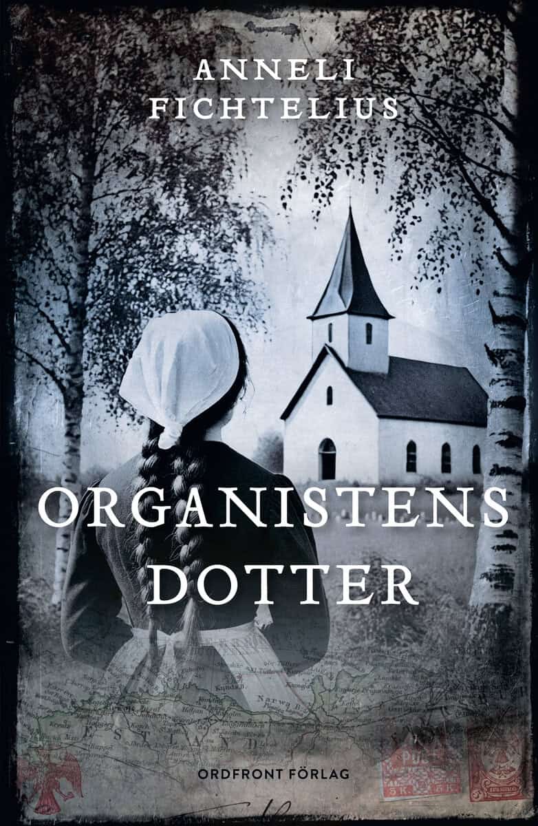 Anneli Fichtelius : Organistens dotter