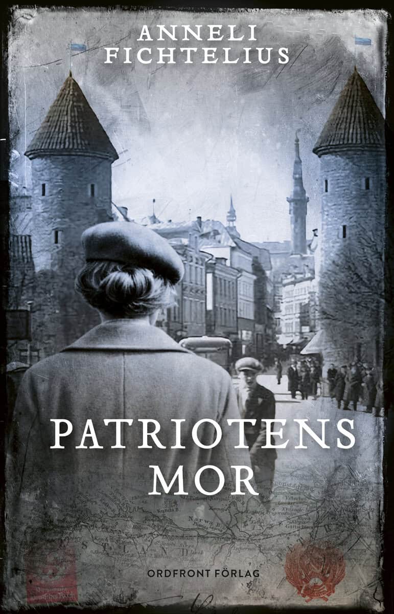 Anneli Fichtelius : Patriotens mor