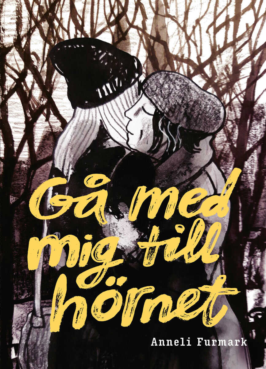 Anneli Furmark : Gå med mig till hörnet