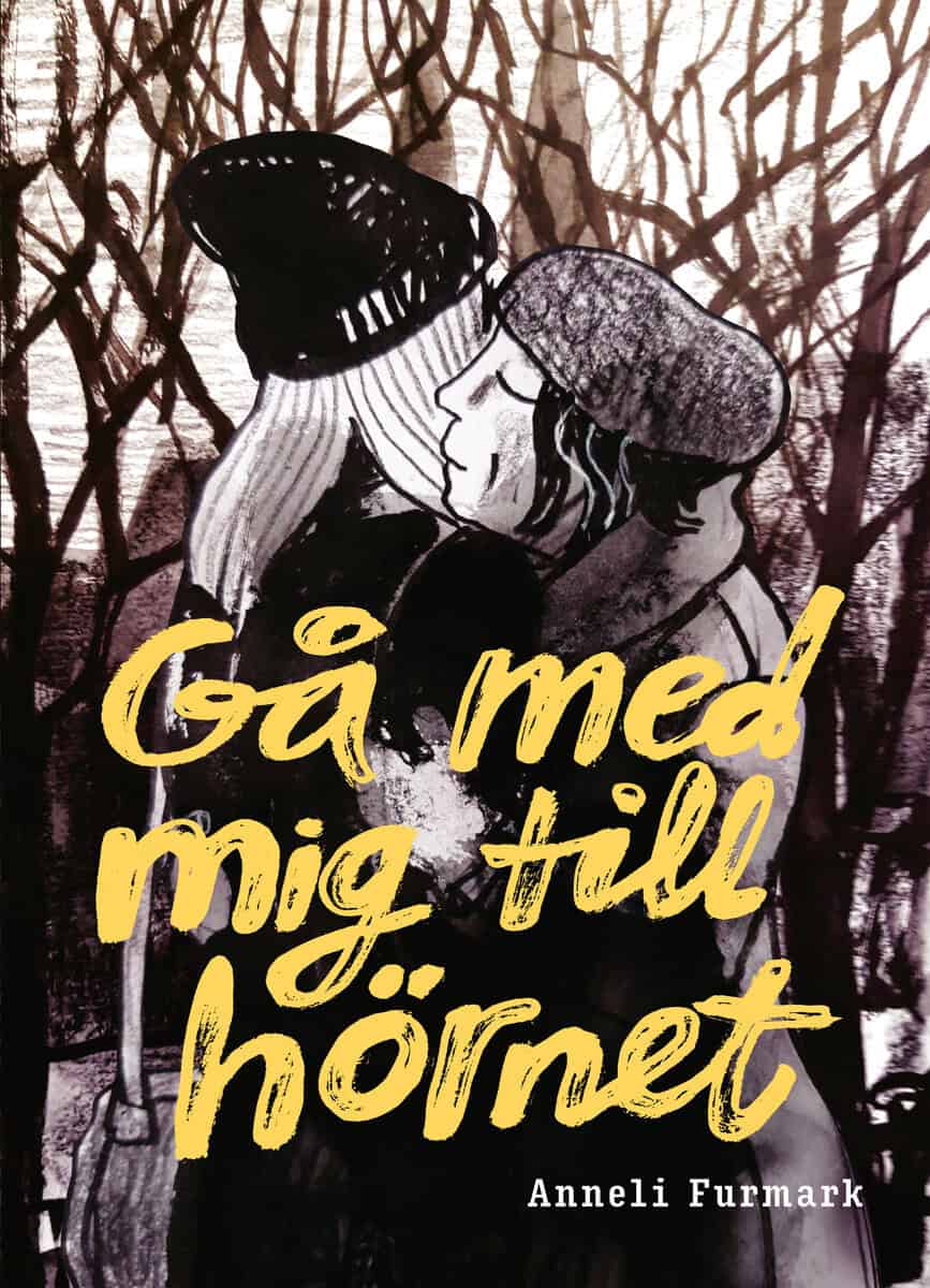 Anneli Furmark : Gå med mig till hörnet