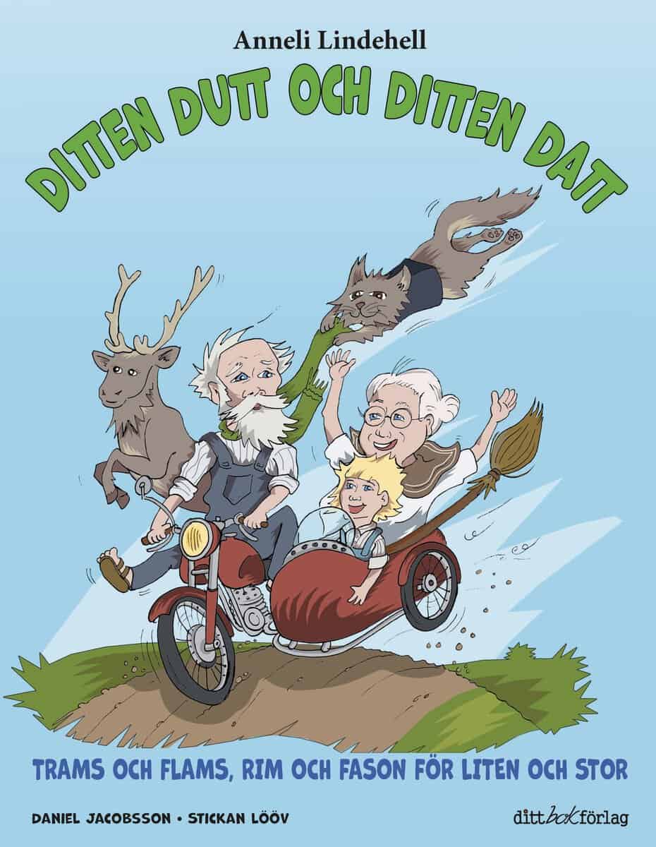 Anneli Lindehell : Ditten Dutt och Ditten Datt, bok 3