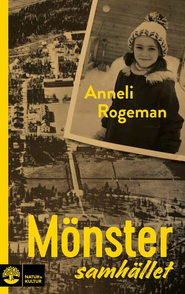 Anneli Rogeman : Mönstersamhället