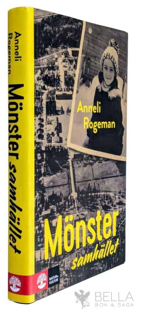 Anneli Rogeman : Mönstersamhället
