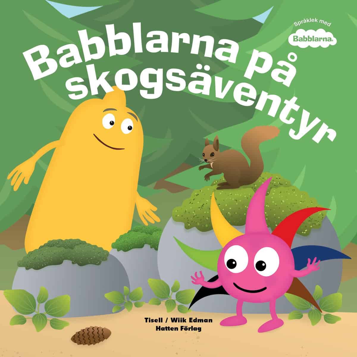 Anneli Tisell : Babblarna på skogsäventyr (XL kartong)