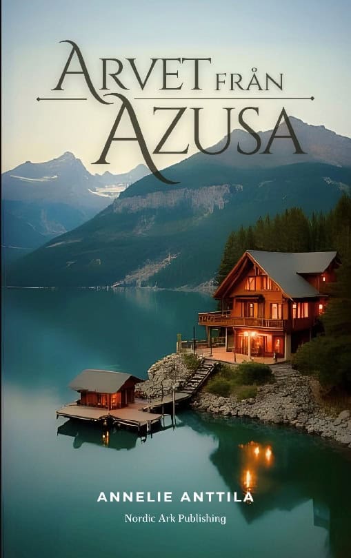 Annelie Anttila : Arvet från Azusa