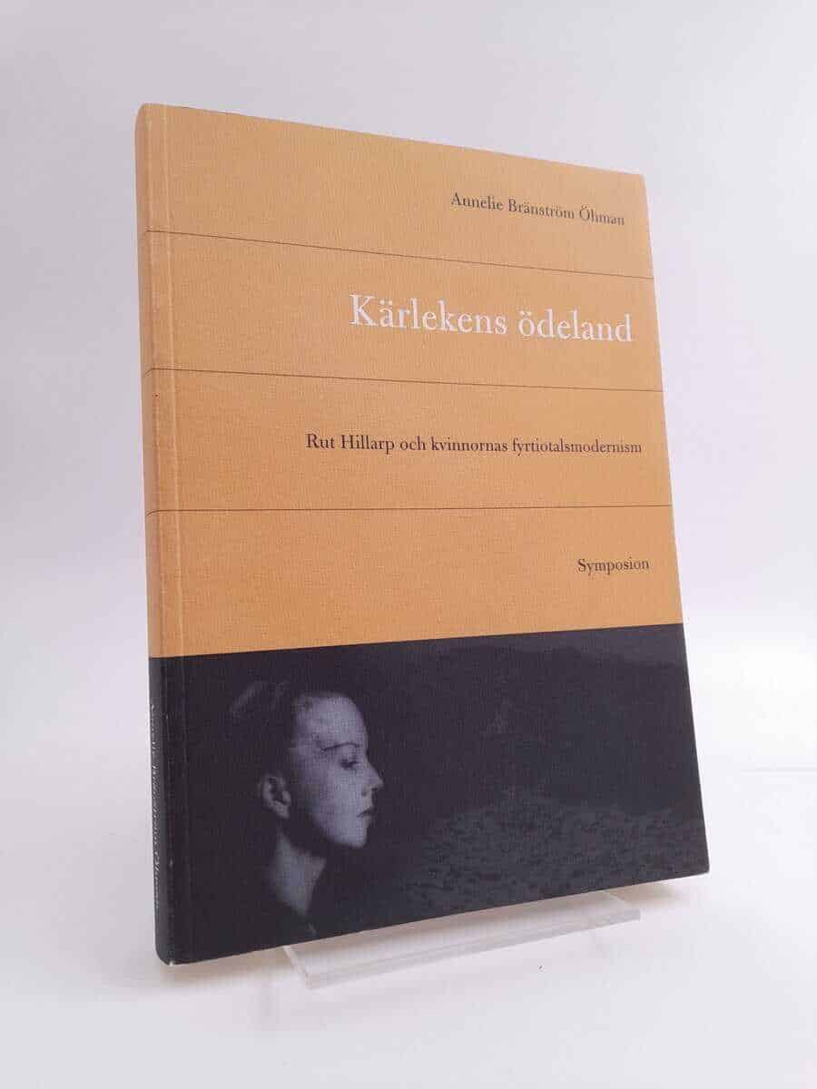 Annelie Bränström Öhman : Kärlekens ödeland