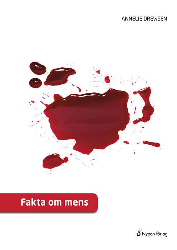 Annelie Drewsen : Fakta om mens
