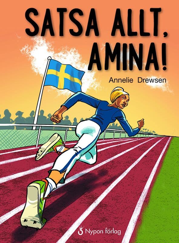 Annelie Drewsen : Satsa allt, Amina!
