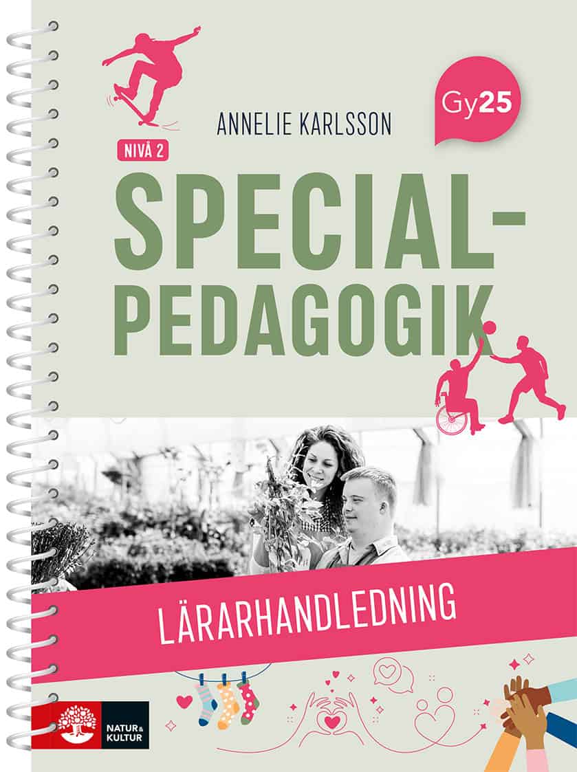 Annelie Karlsson : Specialpedagogik nivå 2 Lärarhandledning med Lärarwebb