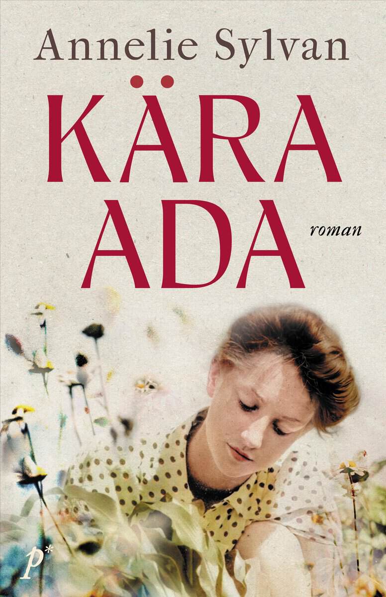Annelie Sylvan : Kära Ada