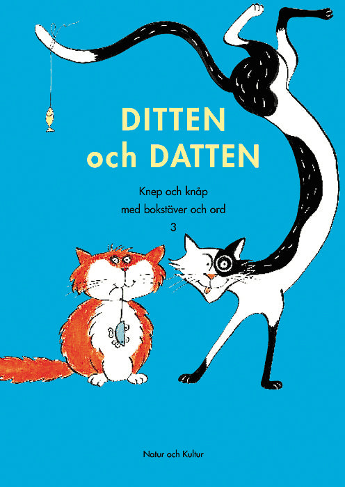 Annell, Birgitta ; Benoit, Monica : Ditten och Datten