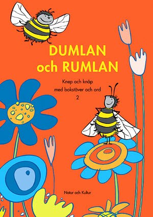 Annell, Birgitta ; Benoit, Monica : Dumlan och Rumlan