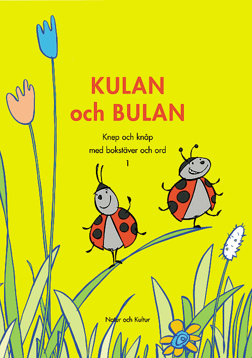 Annell, Birgitta ; Benoit, Monica : Kulan och bulan