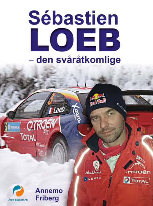 Annemo Friberg : Sebastien Loeb