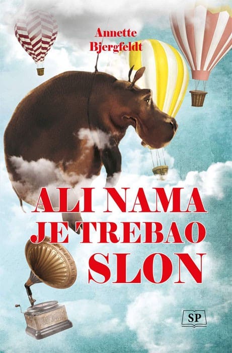 Annette Bjergfeldt : Ali nama je trebao slon