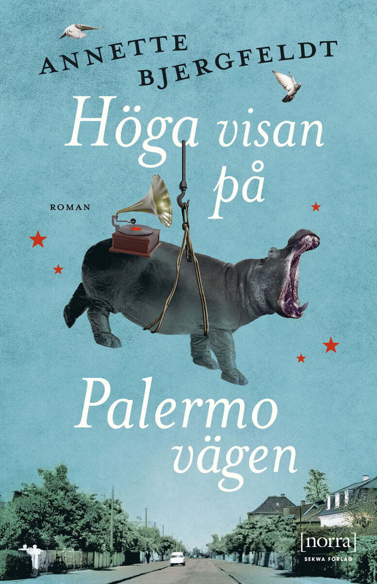 Annette Bjergfeldt : Höga visan på Palermovägen