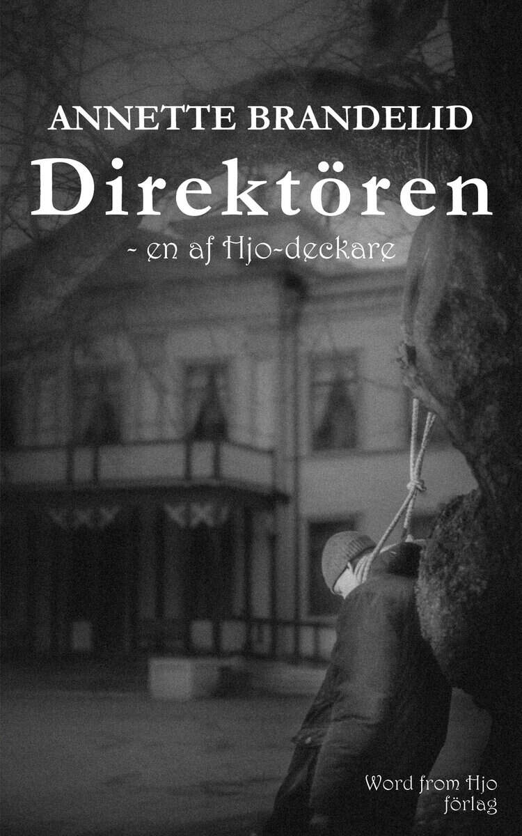 Annette Brandelid : Direktören