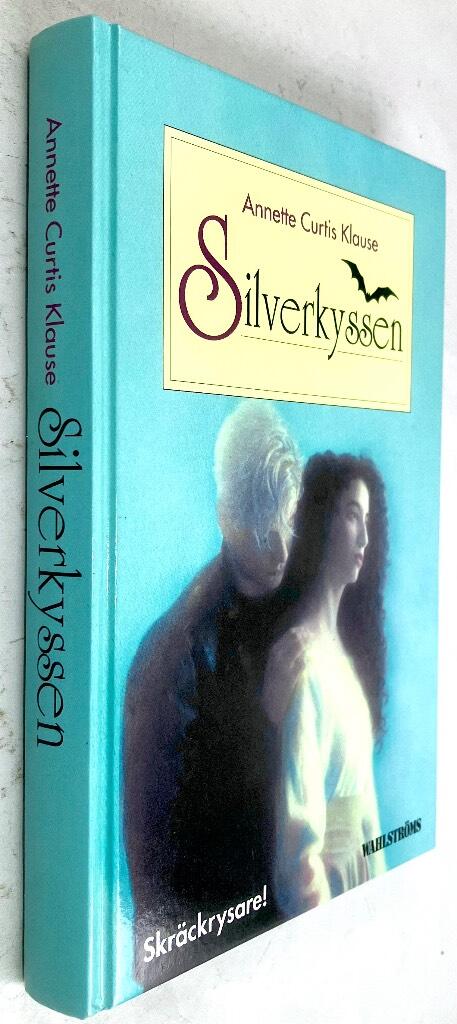 Annette Curtis Klause : Silverkyssen