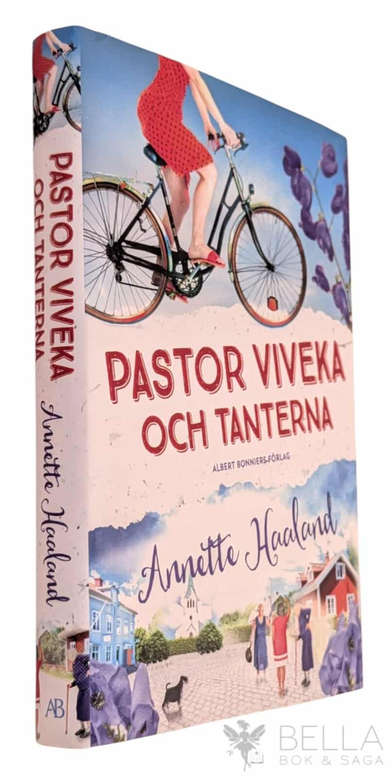 Annette Haaland : Pastor Viveka och tanterna