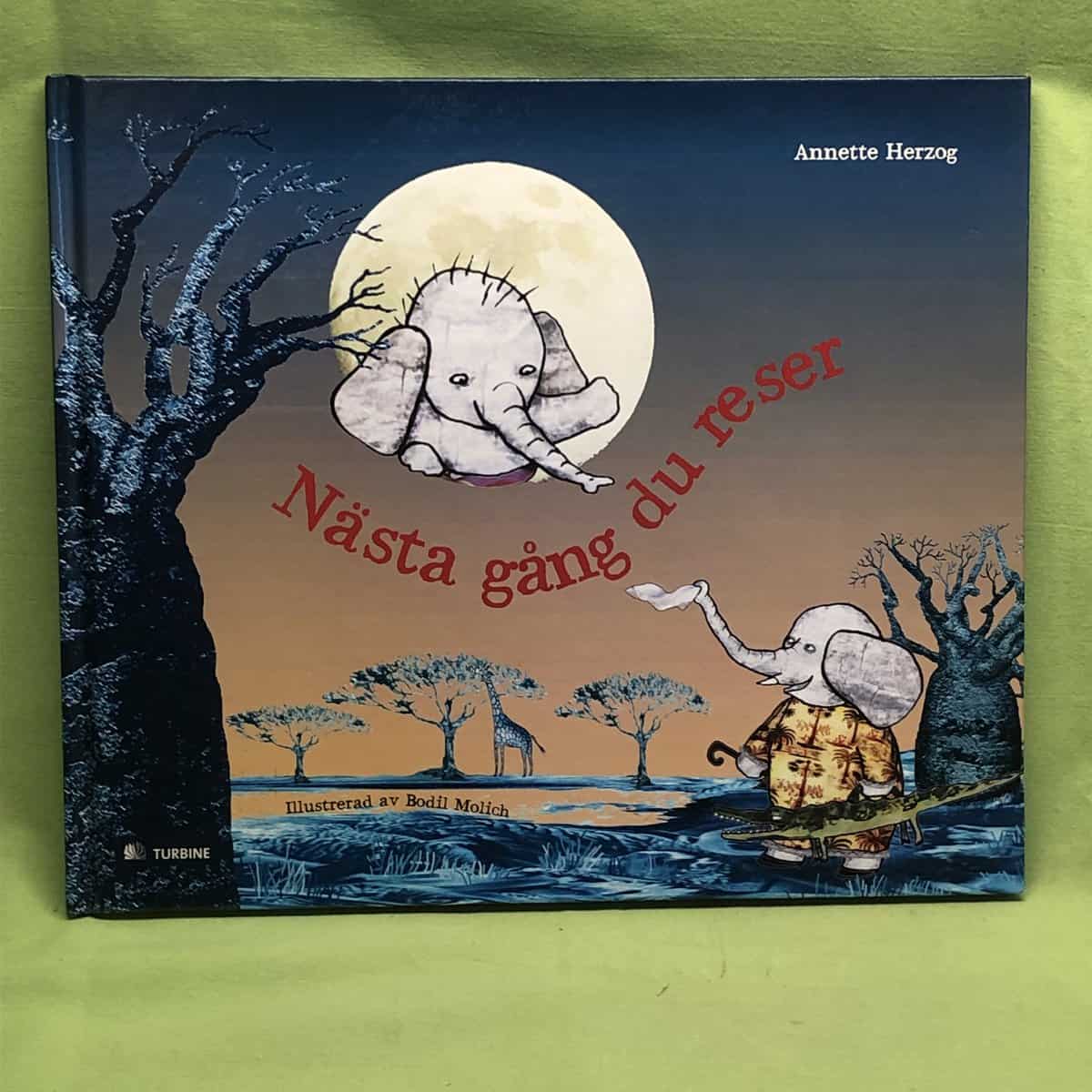 Annette Herzog : Nästa gång  du reser