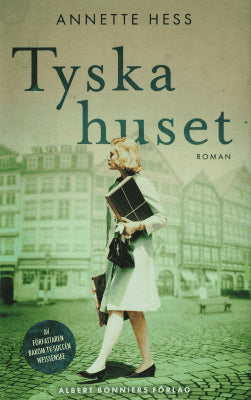 Annette Hess : Tyska huset
