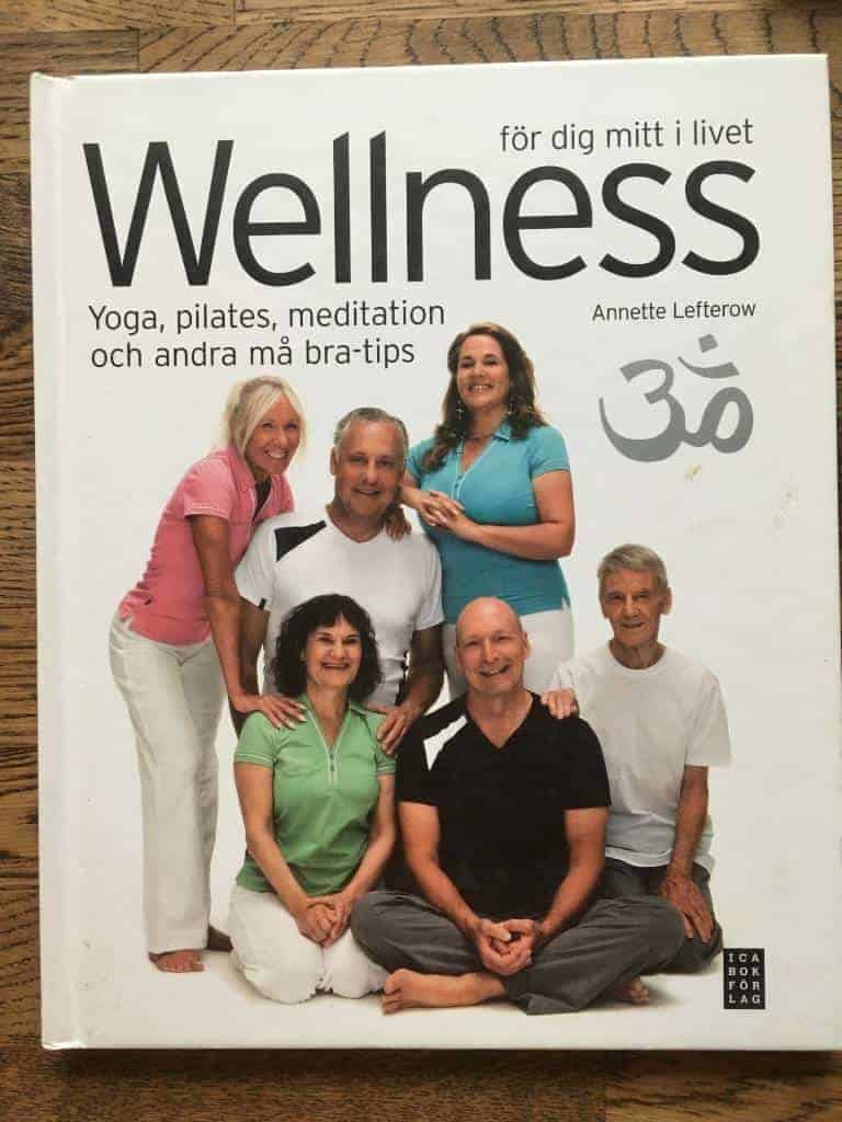 Annette Lefterow : Wellness för dig mitt i livet