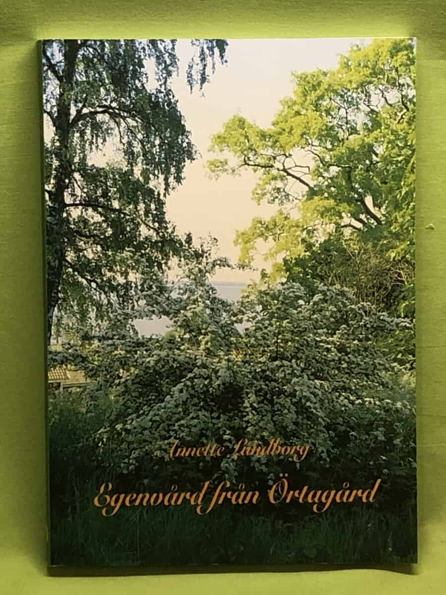 Annette Lundborg : Egenvård från örtagård