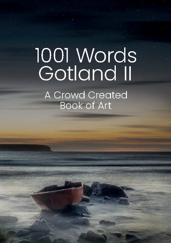 Annette Nordberg : 1001 Words Gotland II