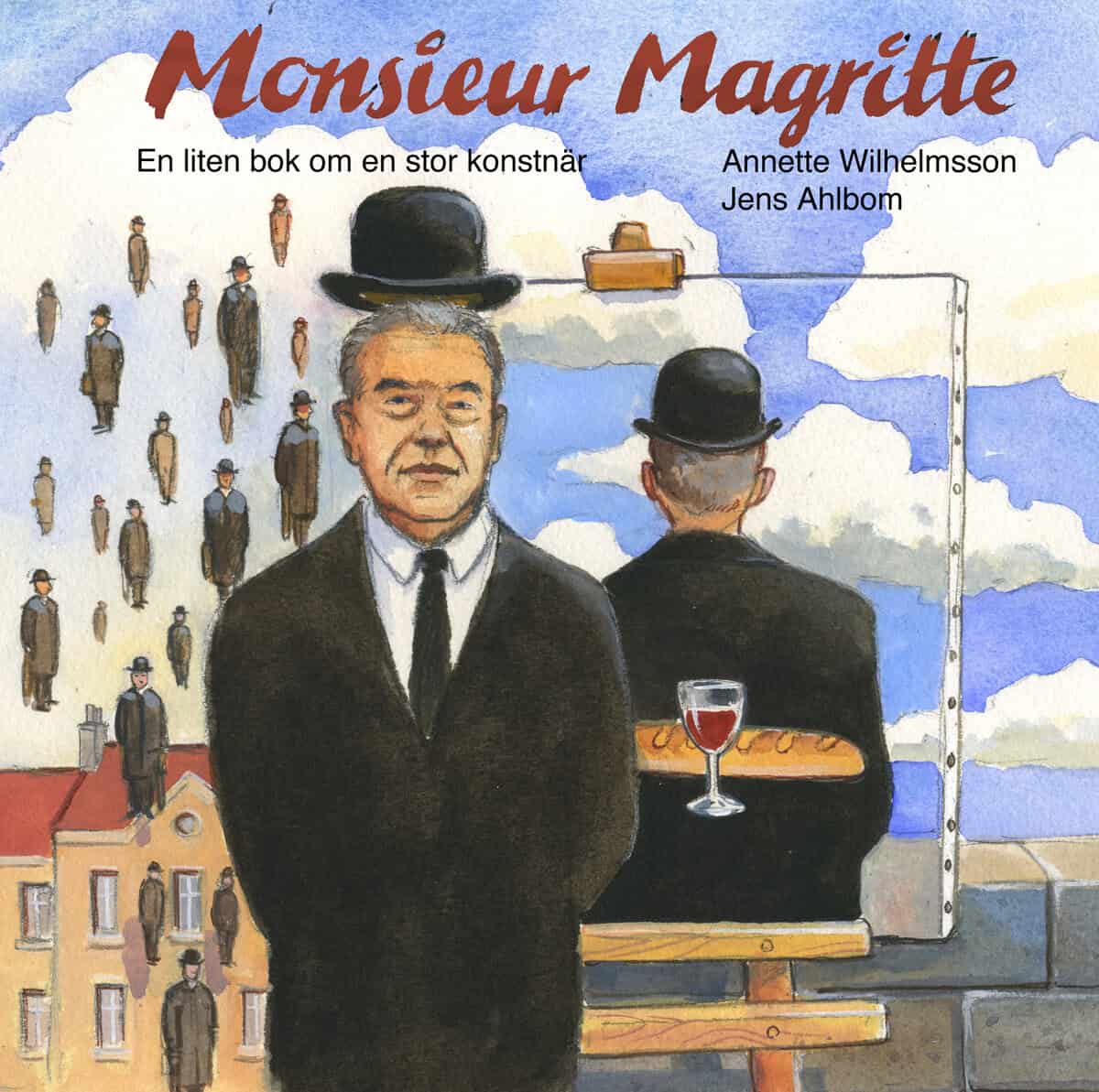 Annette Wilhelmsson : Monsieur Magritte