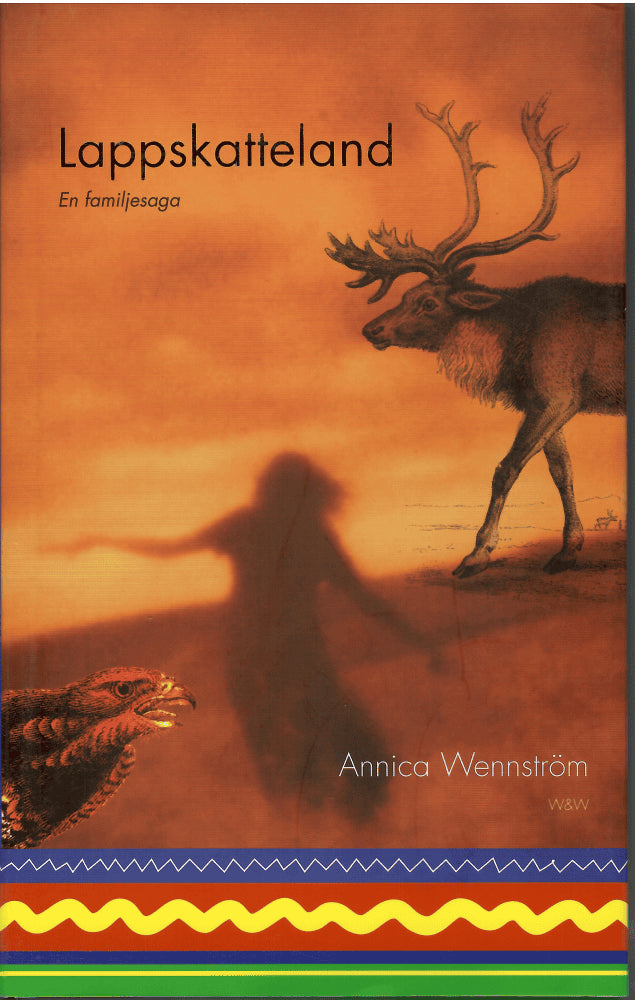 Annica Wennström : Lappskatteland