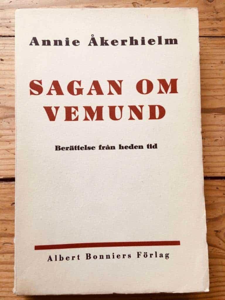 Annie Åkerhielm : Sagan om Vemund
