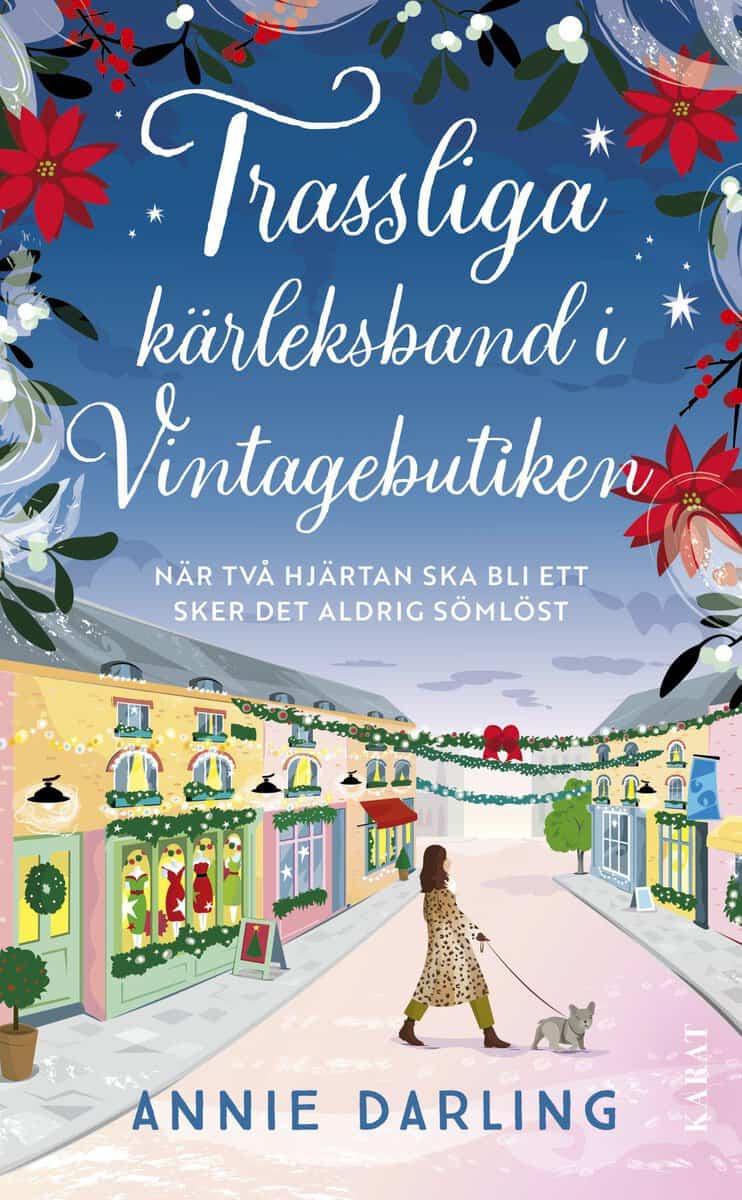 Annie Darling : Trassliga kärleksband i Vintagebutiken