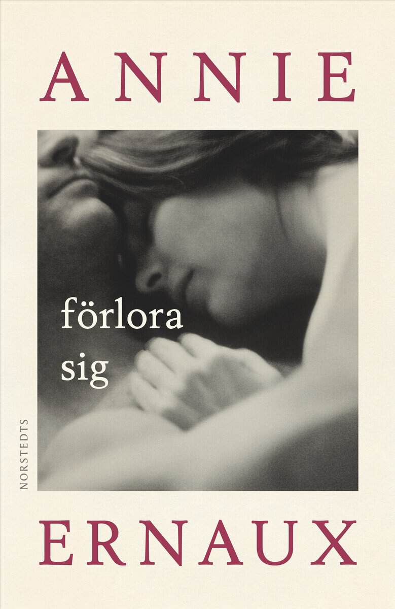 Annie Ernaux : Förlora sig