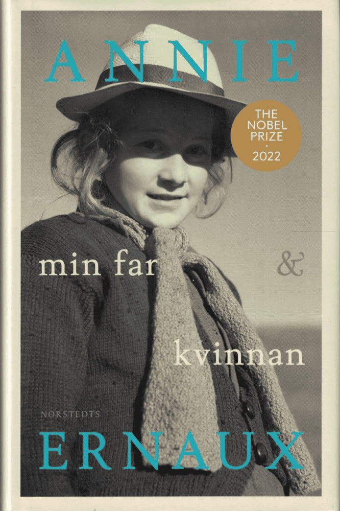 Annie Ernaux : Min far  & Kvinnan