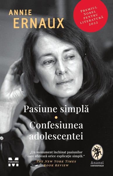 Annie Ernaux : Pasiune simpla. Confesiunea adolescentei