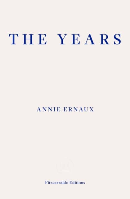 Annie Ernaux : The Years