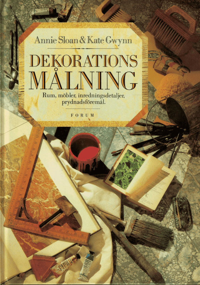 Sloan, Annie ; Gwynn, Kate : Dekorationsmålning