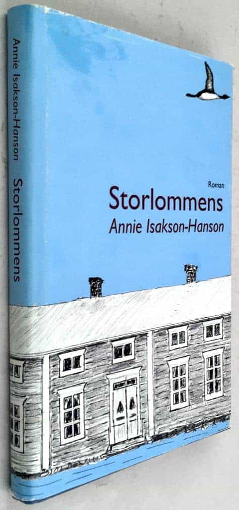 Annie Isaksson-Hansson : Storlommens & andra berättelser