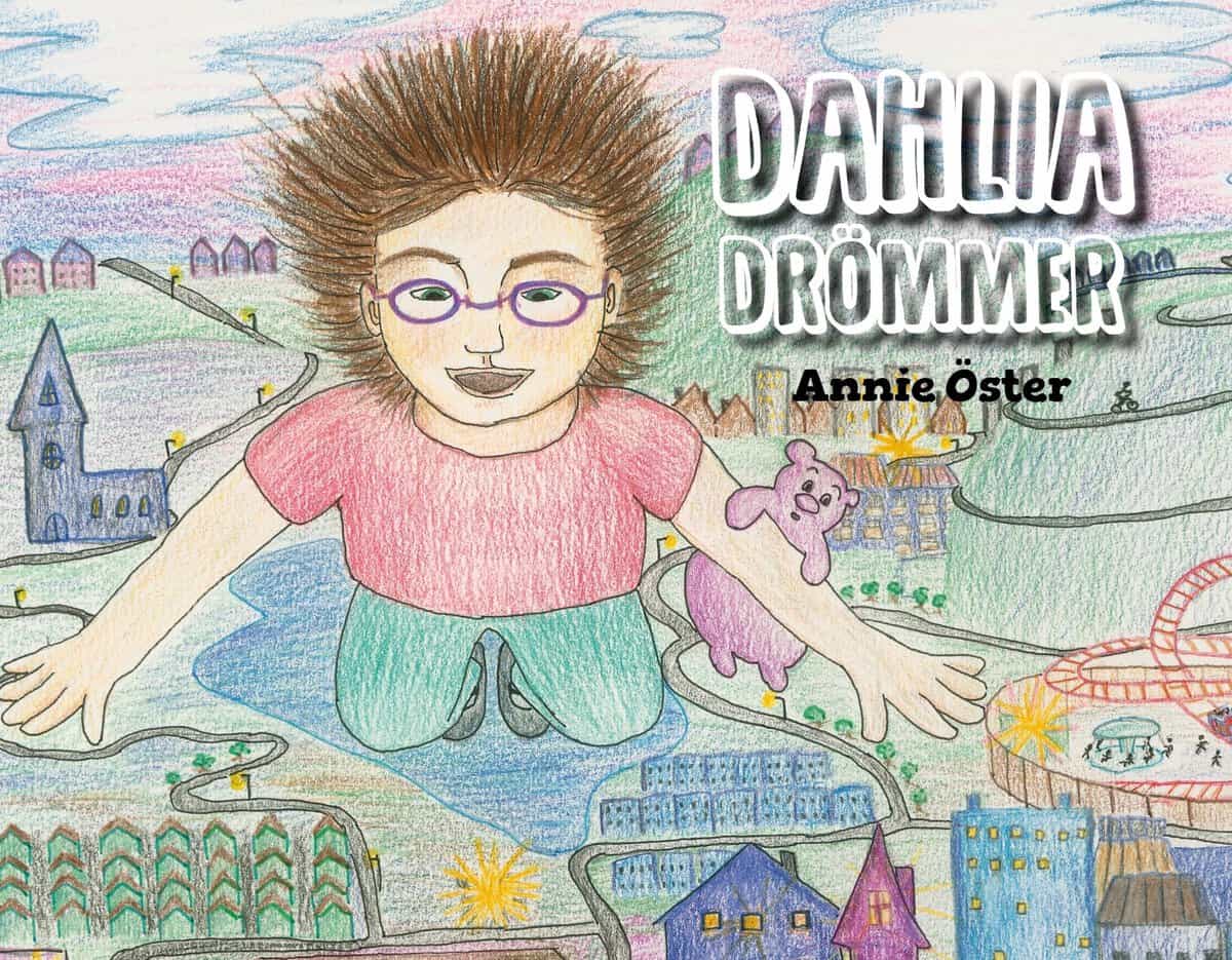 Annie Öster : Dahlia drömmer