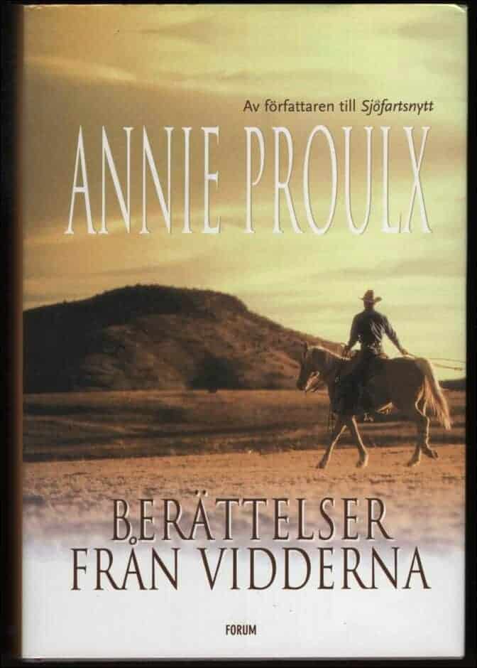 Annie Proulx : Berättelser från vidderna