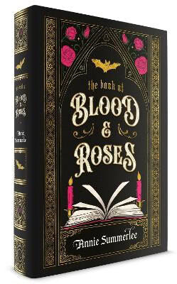 Annie Summerlee : The Book of Blood and Roses