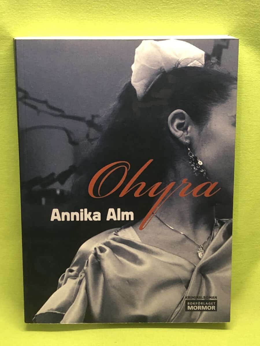 Annika Alm : Ohyra