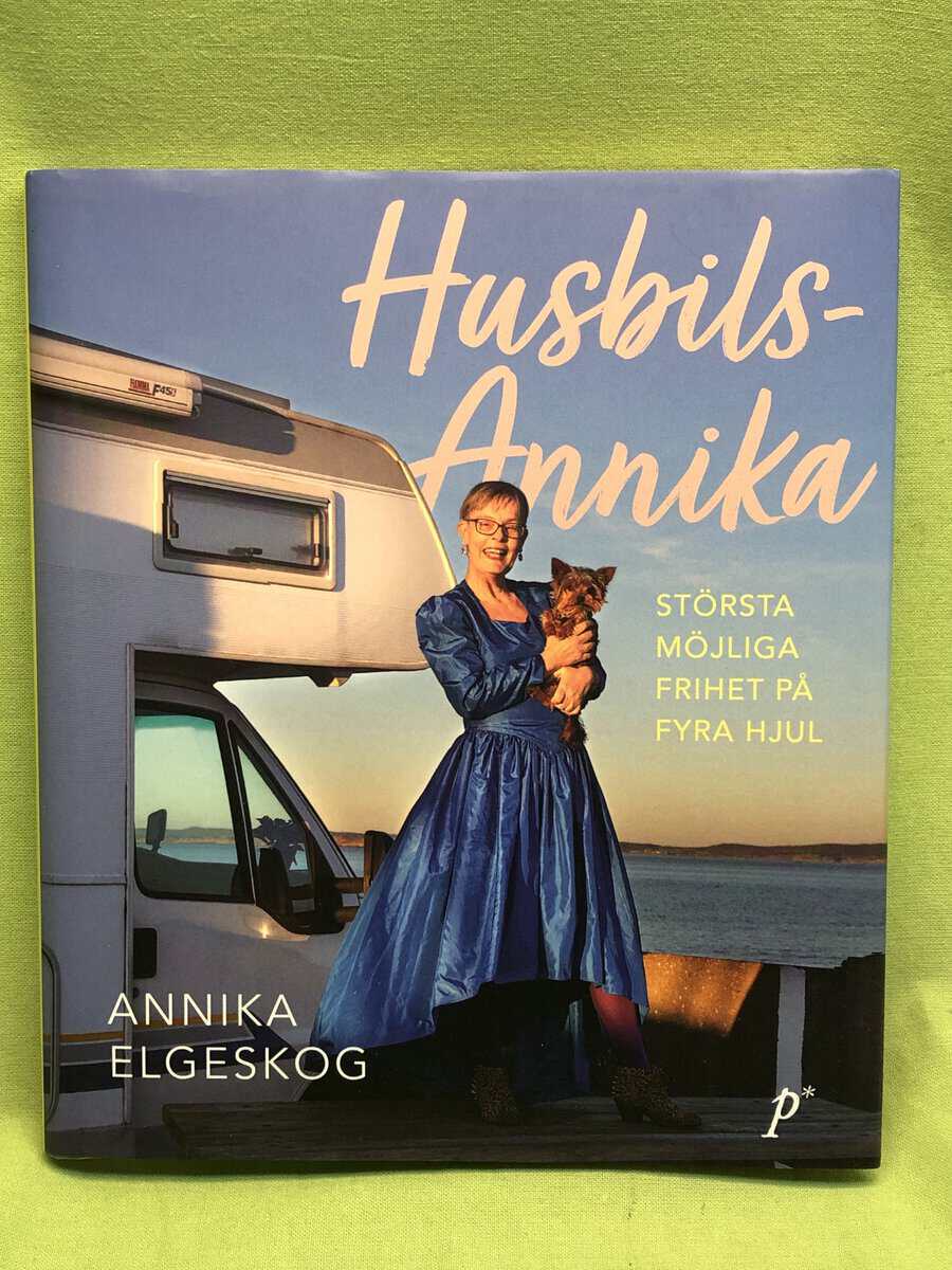 Annika Elgeskog : Husbils-Annika