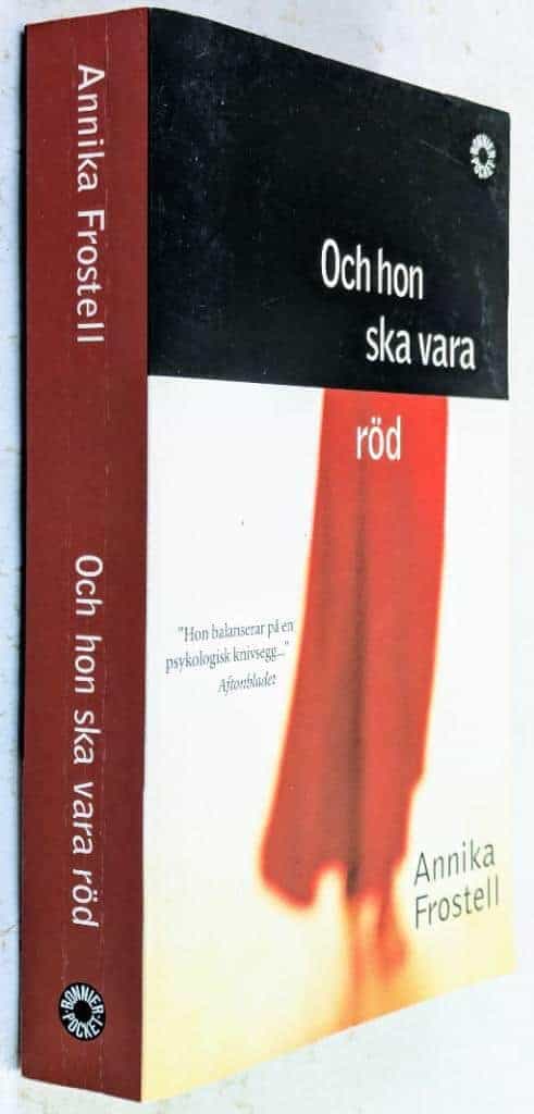 Annika Frostell : Och hon ska vara röd