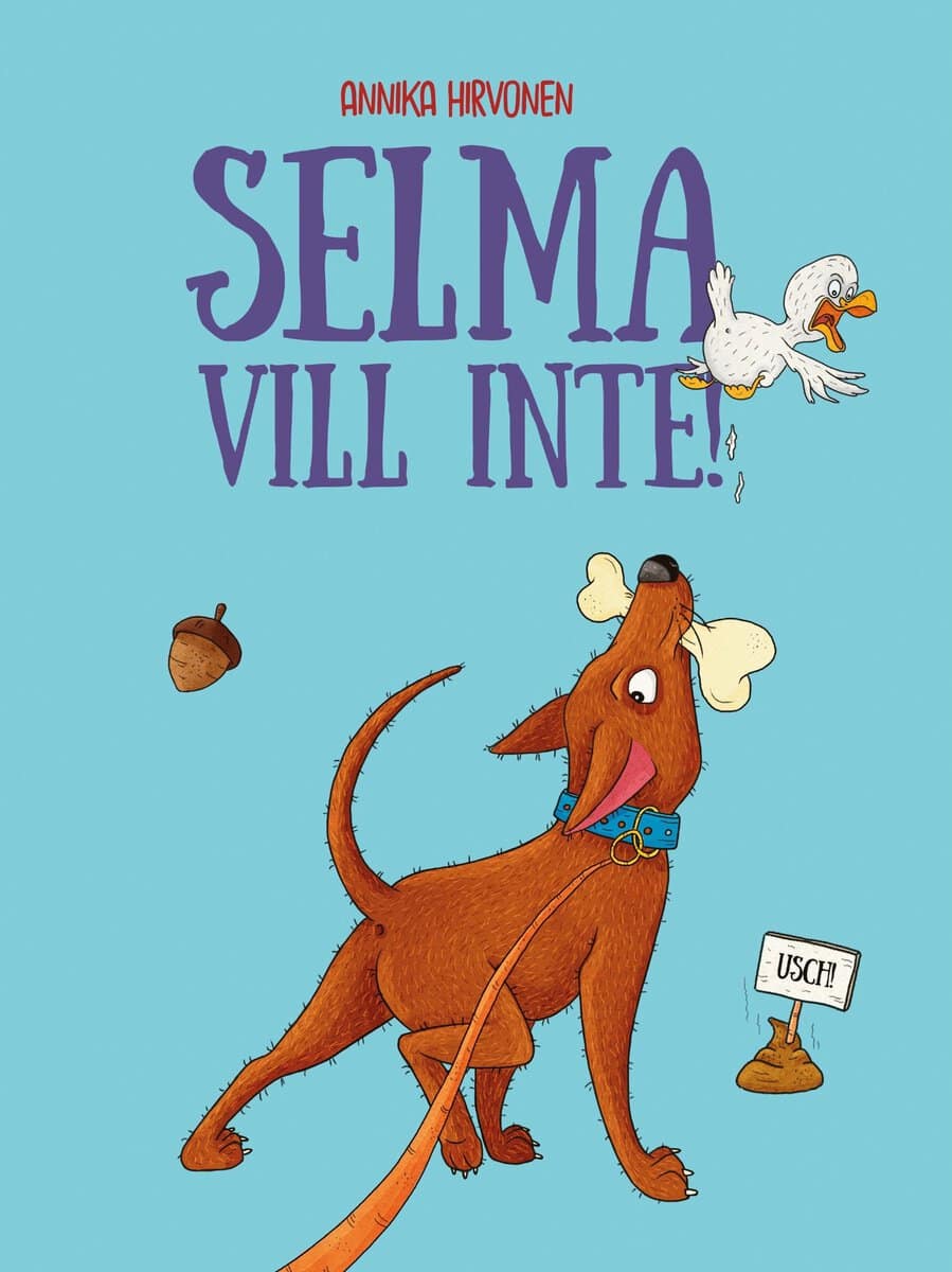 Annika Hirvonen : Selma vill inte