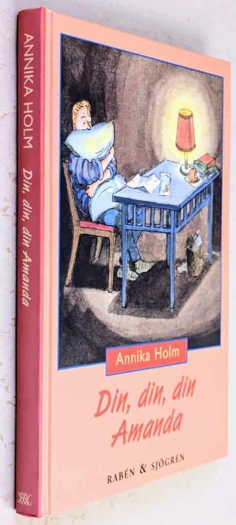 Annika Holm : Din, din, din Amanda