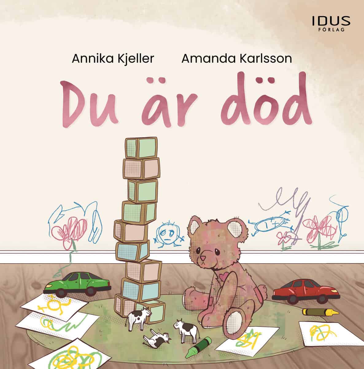 Annika Kjeller : Du är död