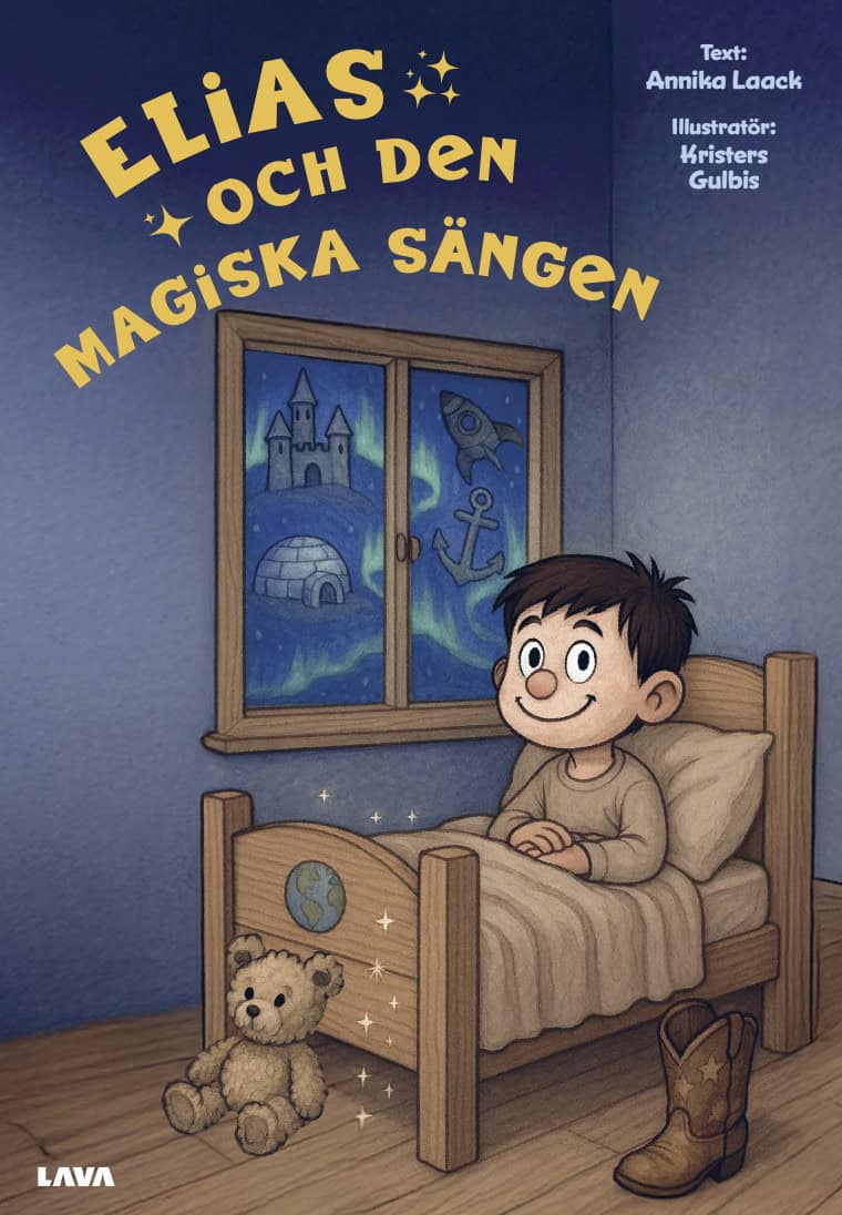 Annika Laack : Elias och den magiska sängen