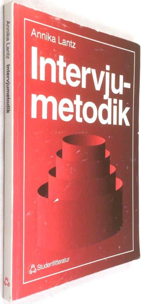 Annika Lantz : Intervjumetodik
