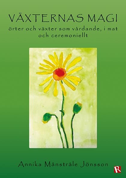 Annika Månstråle Jönsson : Växternas magi